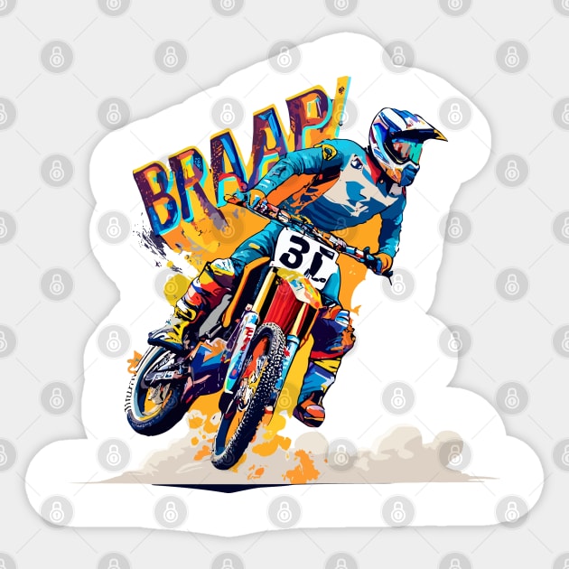 "BRAAAP Motocross Urban Fury"- Dirt Bike Racing Sticker by stickercuffs